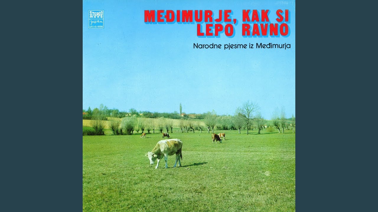 Međimurje, Kak Si Lepo Ravno