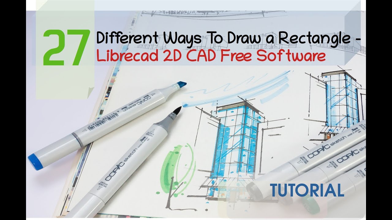 Different Ways To Draw a Rectangle - Librecad 2D CAD Free Software