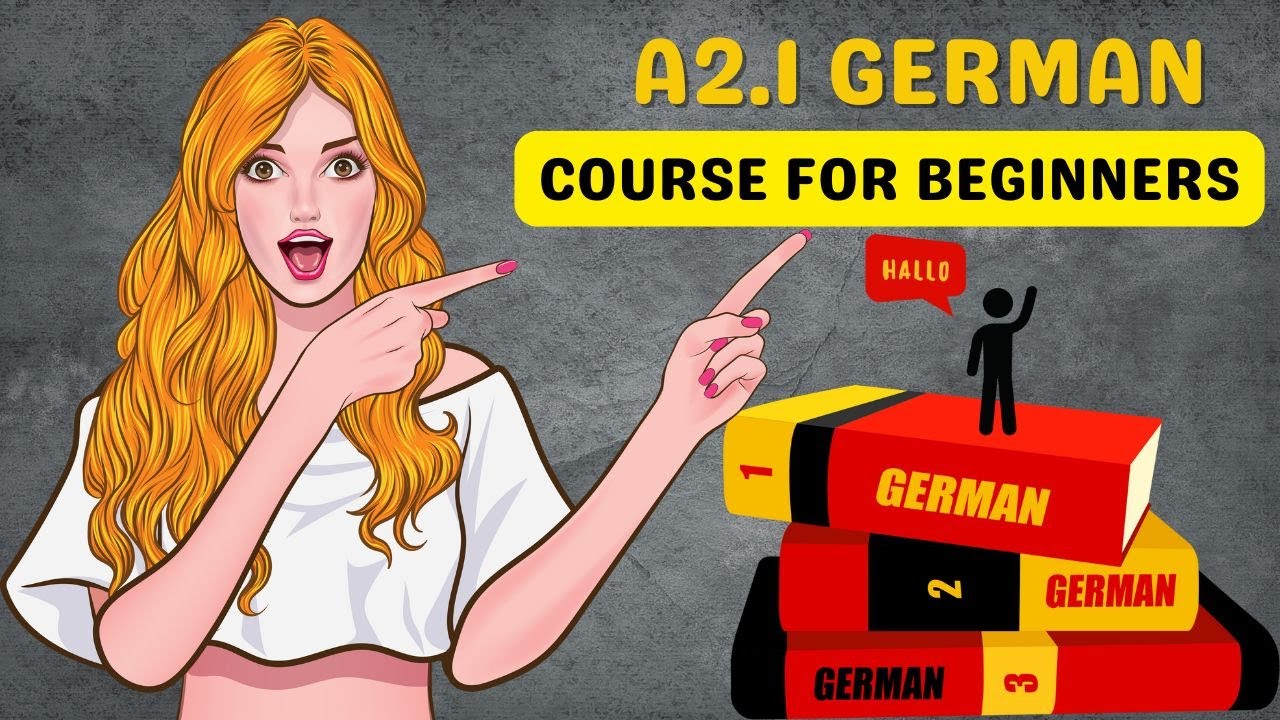 Вся грамматика для начинающих уровня A2.1 | Курс немецкого A2.1 | Полный продвинутый A2.1.