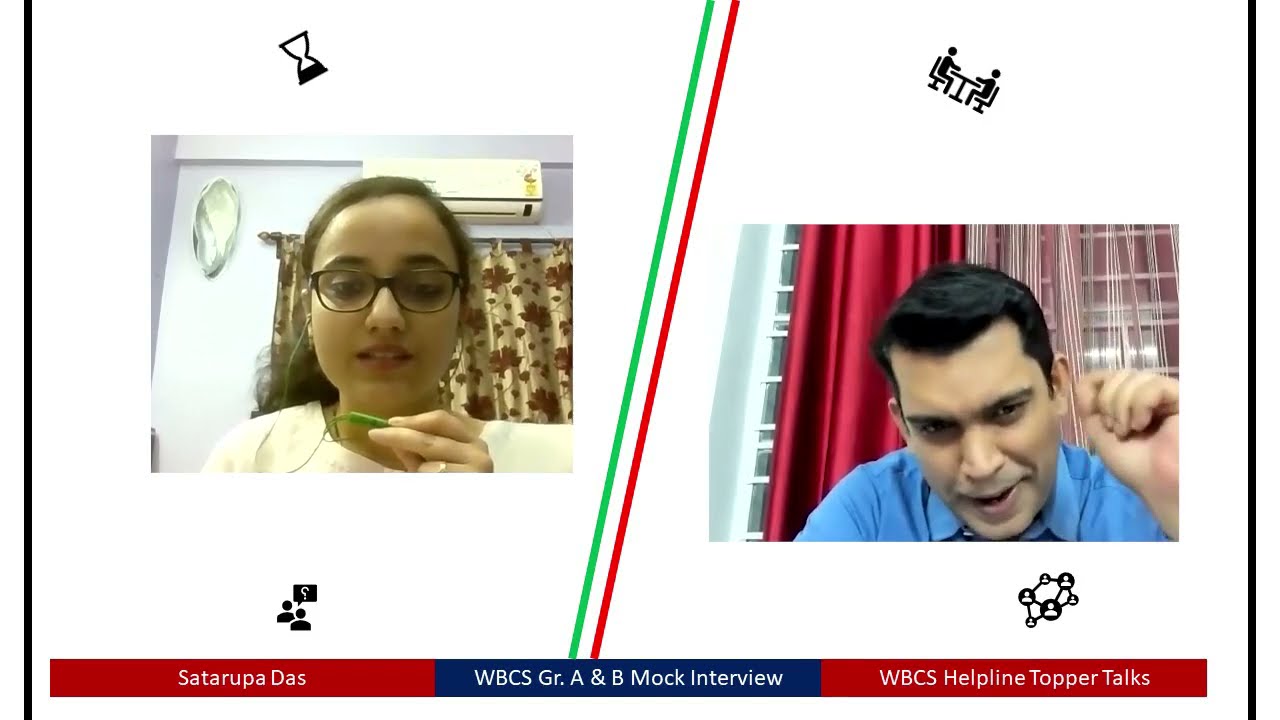 WBCS Group A 2019 Mock Interview- Online Mock Interview 13- Candidate Satarupa Das- Saptarshi Nag