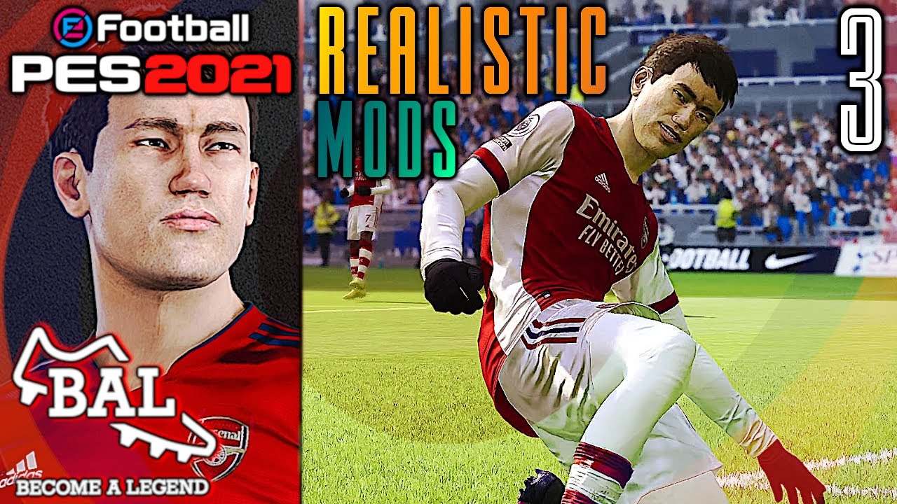 NORTH LONDON DERBY!!: PES2021 Realistic Modded Become A Legend - Episode 3