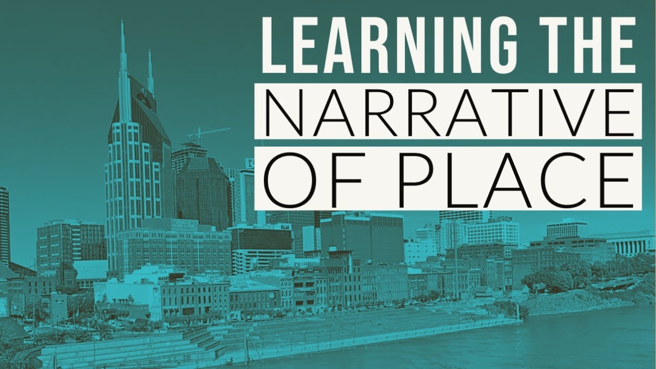 The Narrative of Place