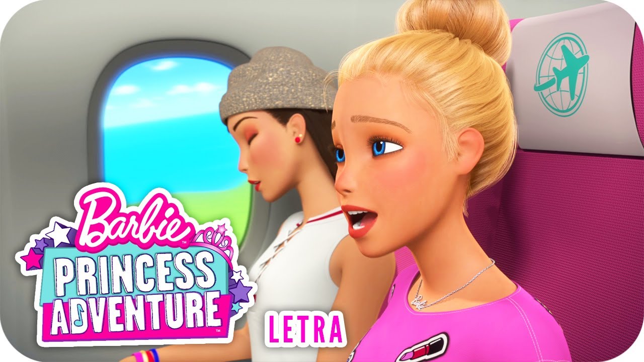Un Nuevo Lugar | Letra | Barbie&trade; Princess Adventure&trade;