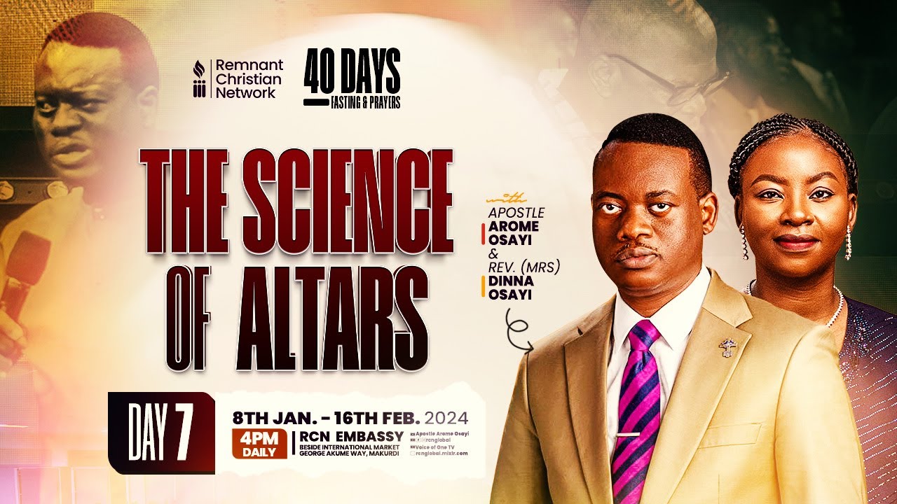 APOSTLE AROME OSAYI || 40 DAYS FASTING AND PRAYER || THE SCIENCE OF ALTARS || DAY 7 || 14TH JAN 2024