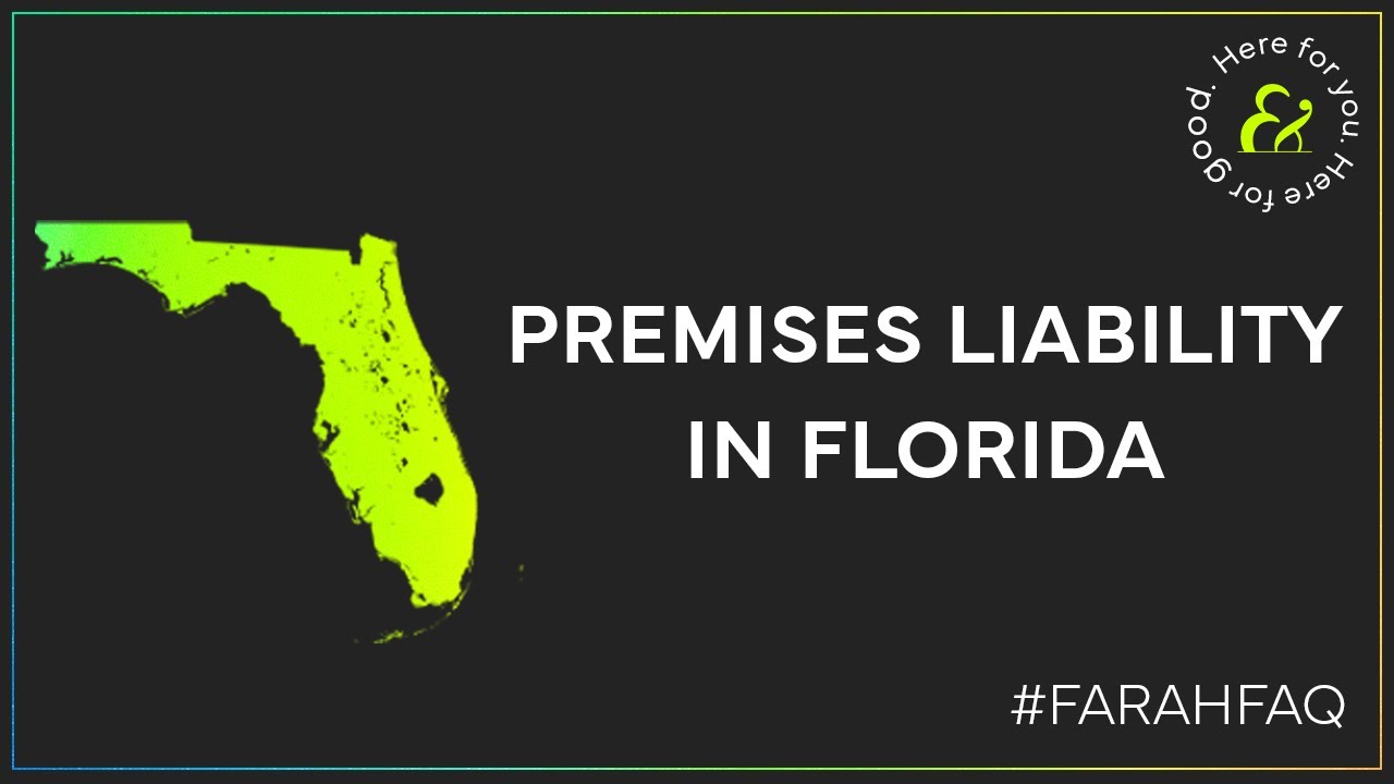 What Is Premises Liability Law In Florida?