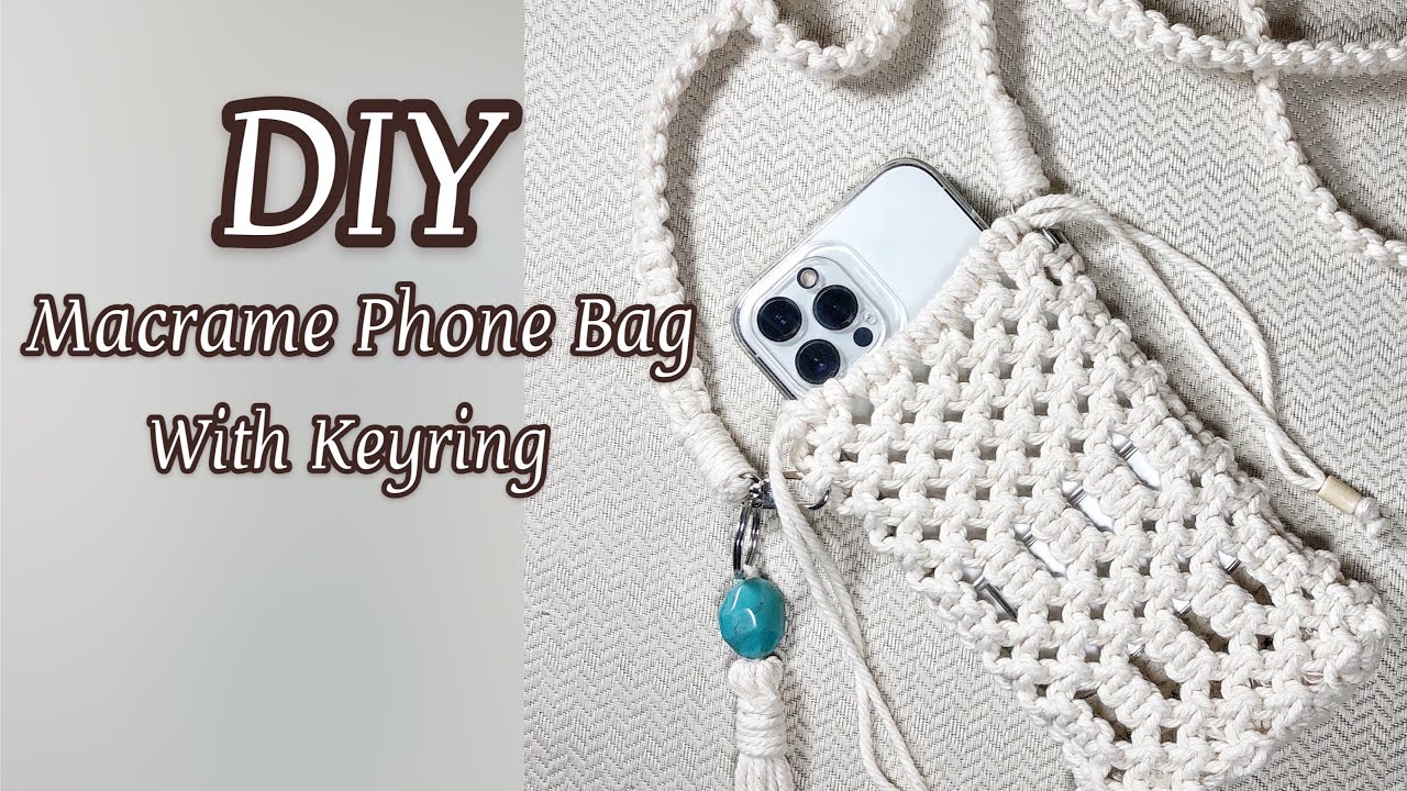 DIY/Macarame Phone Bag/Macrame Keyring/Crossbody Bag Women