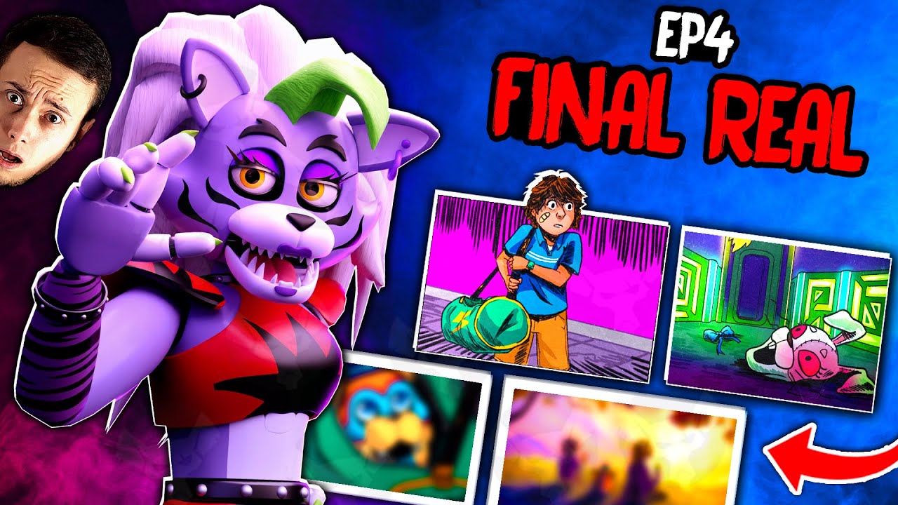 FINALUL REAL ALTERNATIV! NOUL FNAF Security Breach! EP 4