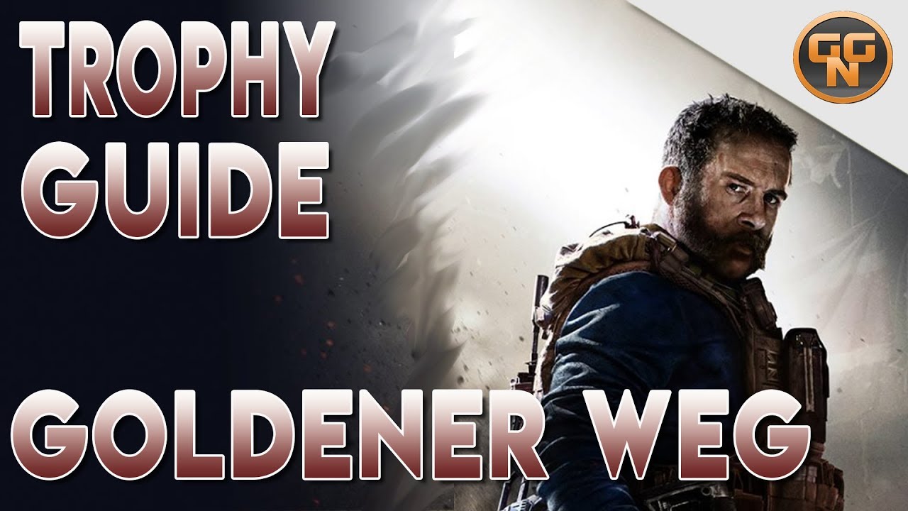 Call of Duty Modern Warfare 2019 - Goldener Weg - Trophy / Achievement Guide