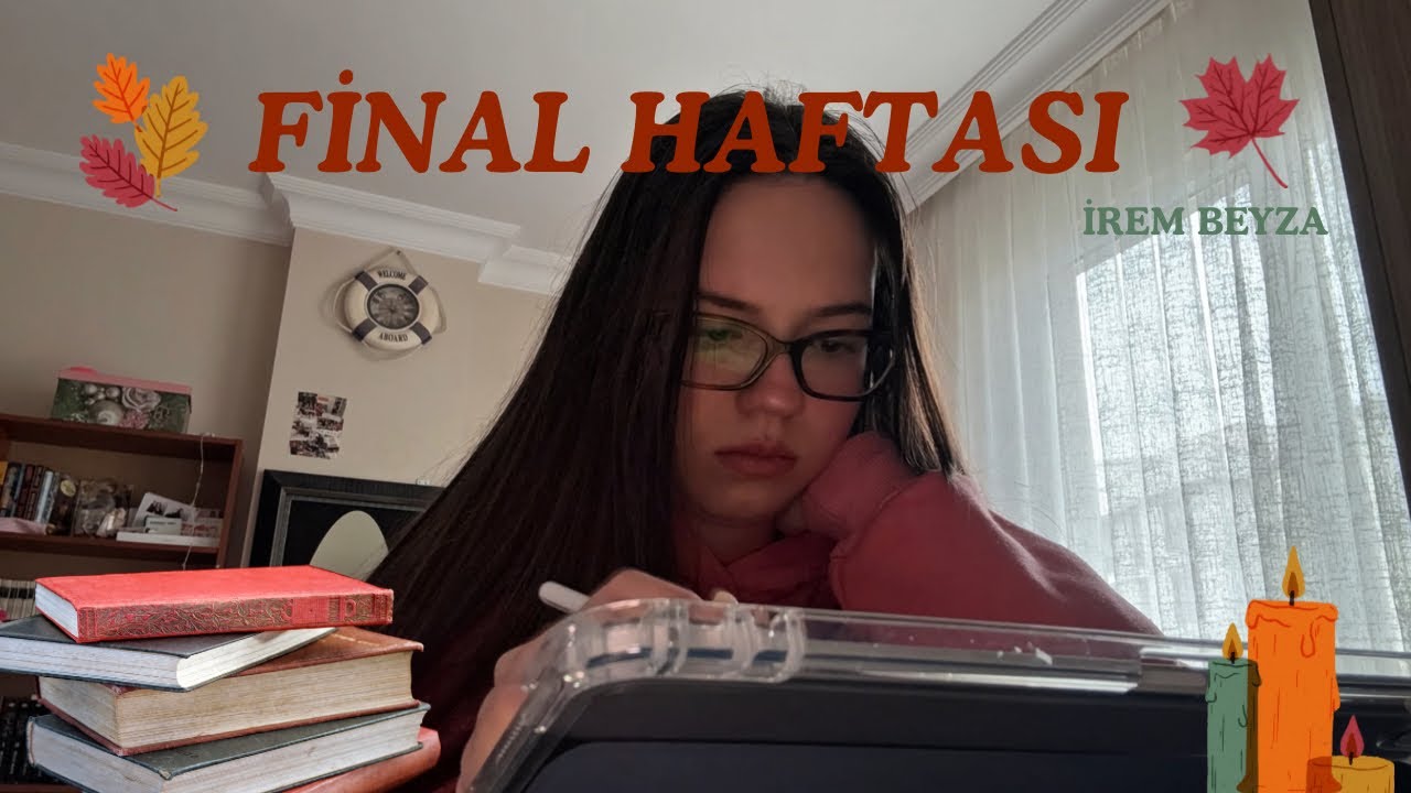 EN GERÇEKÇİ FİNAL HAFTASI! #univlog ~İrem Beyza