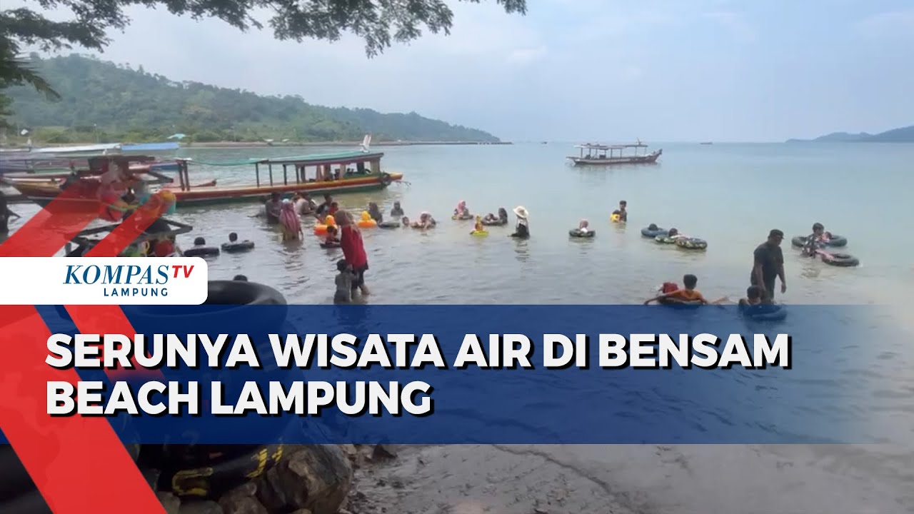 Seru! Berwisata Air di Bensam Beach Lampung