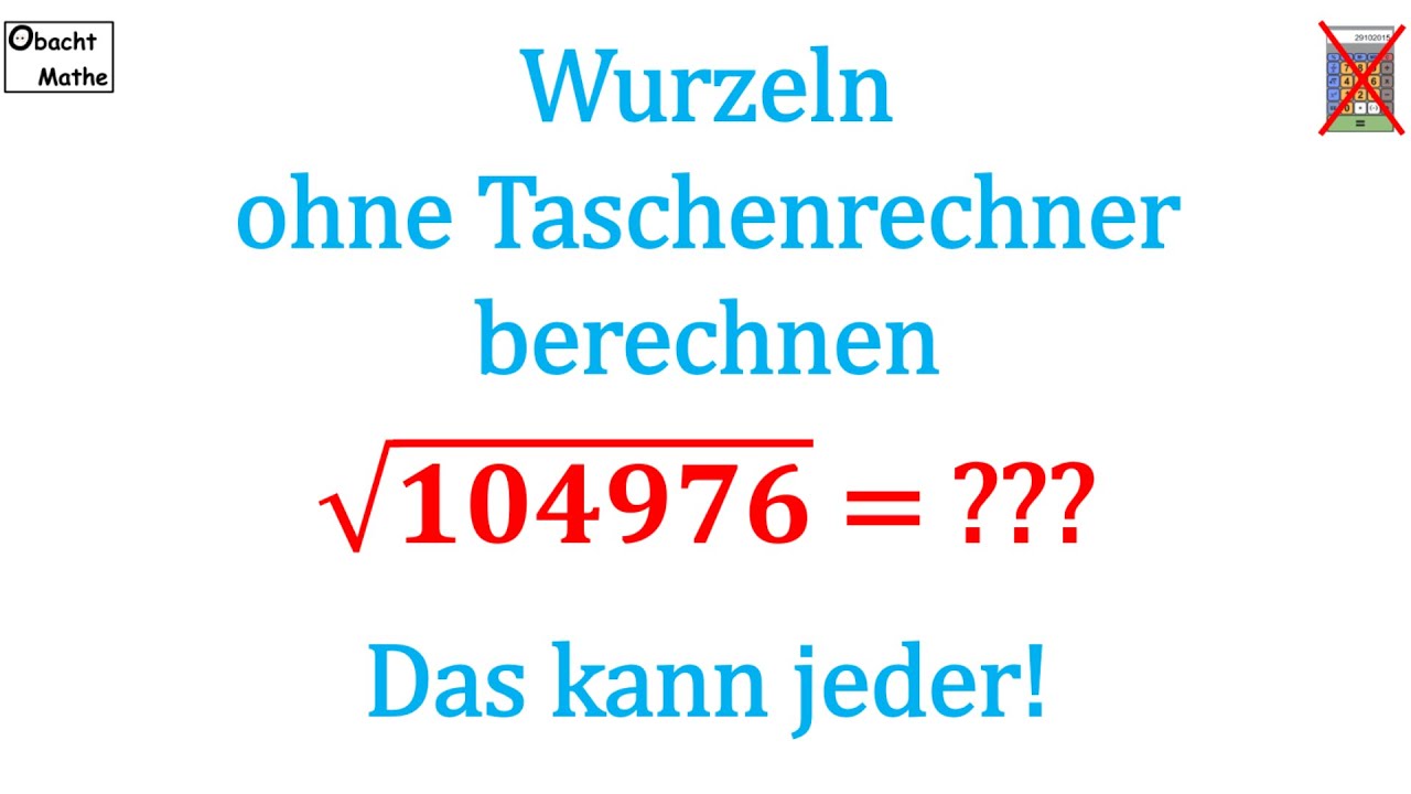 Wurzel ohne Taschenrechner berechnen | So kannst du JEDE Wurzel berechnen | ganz einfach|ObachtMathe