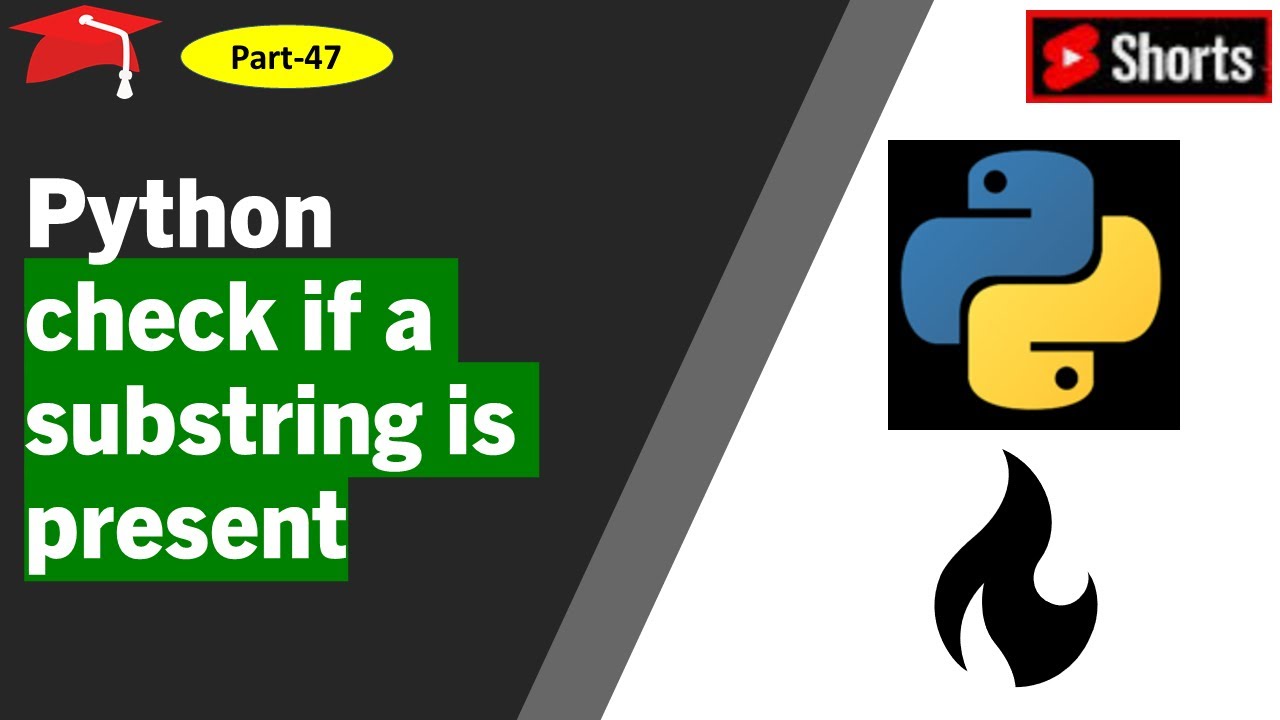 Python: How to check if substring is present in a string #shorts