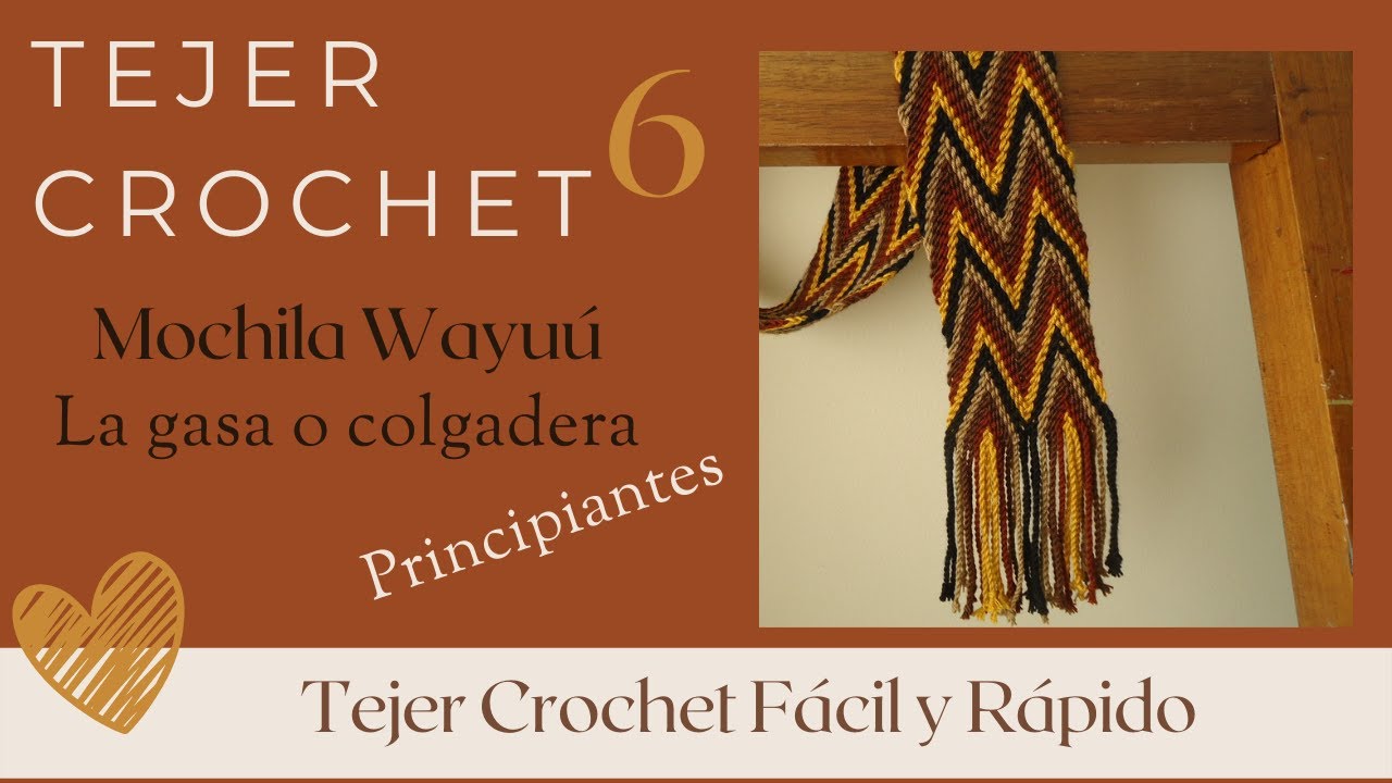 TEJER CROCHET: MOCHILA WAYÚU LA COLGADERA, TIRA O GASA