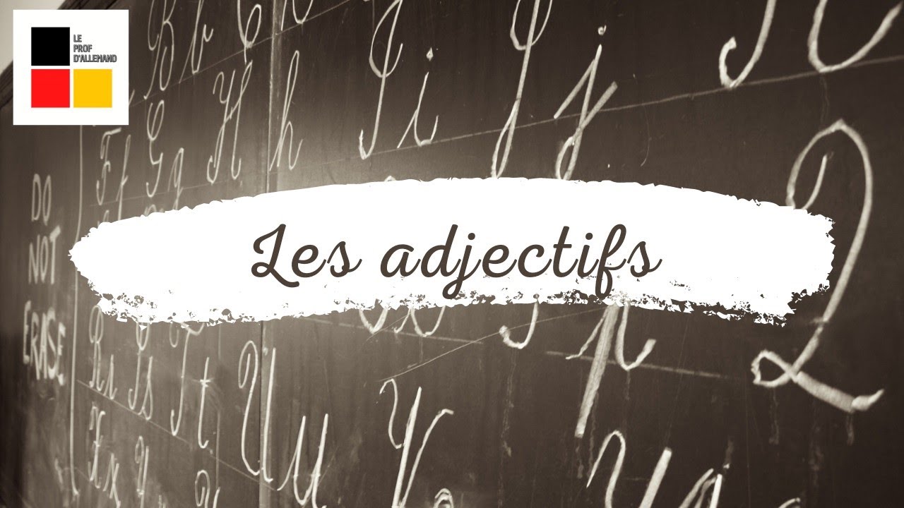 Les adjectifs en allemand