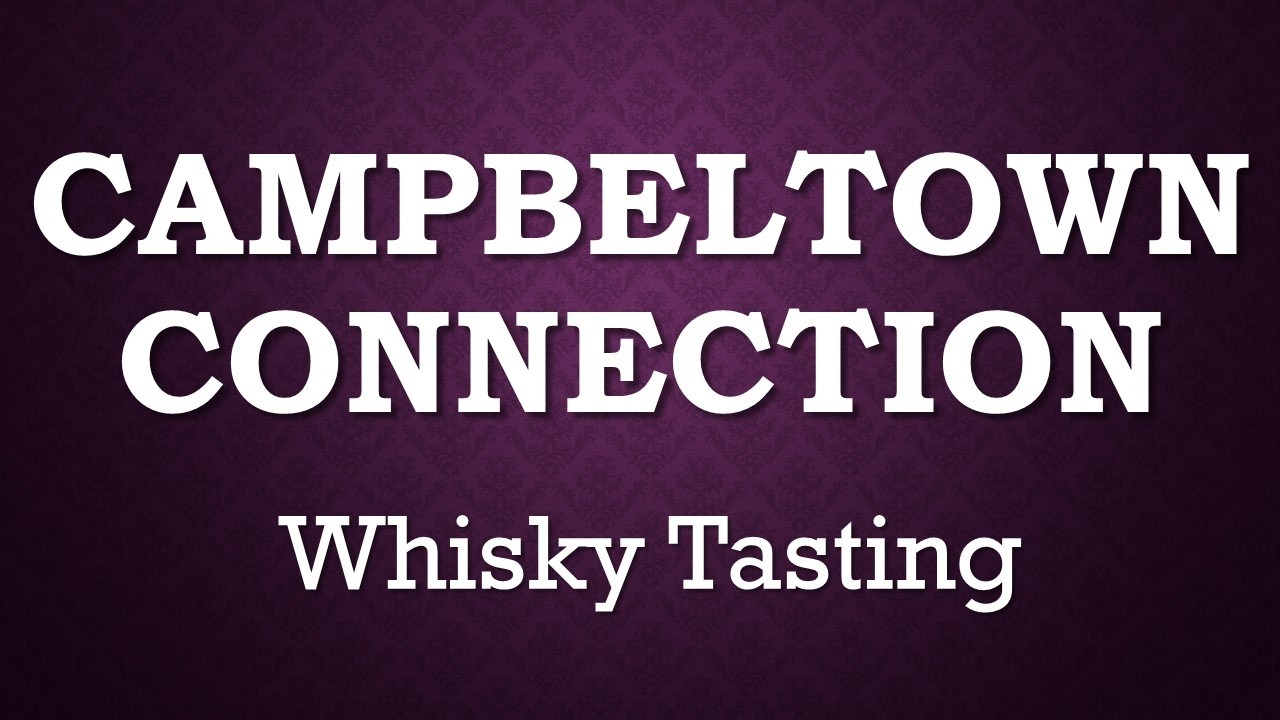 CAMPBELTOWN CONNECTION BLENDED MALT SCOTCH WHISKY #whisky #whiskytasting #tasting