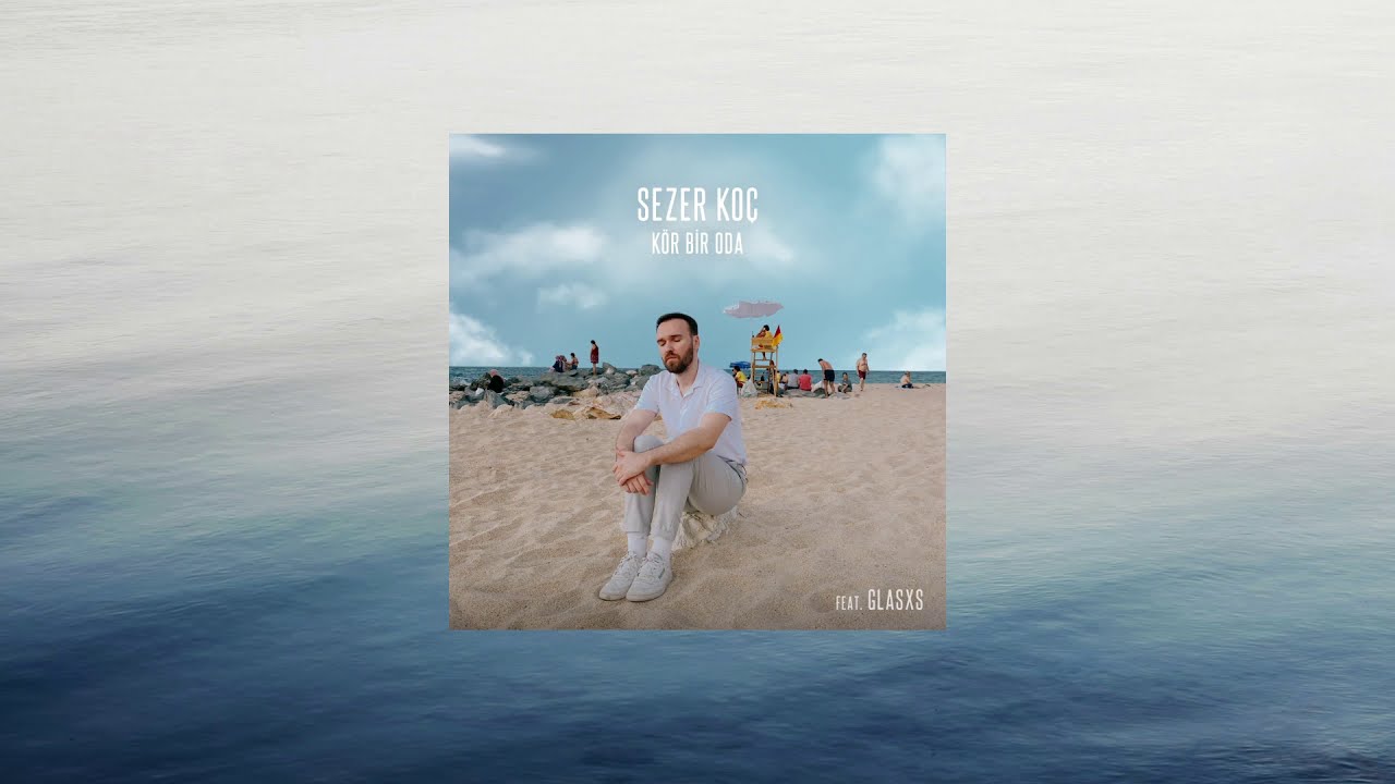 Sezer Ko&ccedil; - K&ouml;r Bir Oda feat. Glasxs (Official Lyric Video)