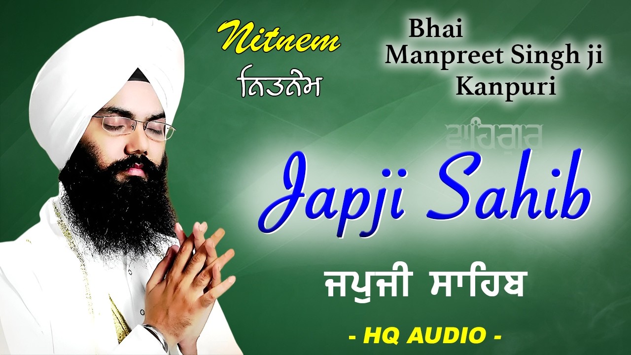 Japji Sahib Full Live Path Bhai Manpreet Singh Ji Kanpuri | Nitnem | Naam Amrit | Satnam Waheguru Ji