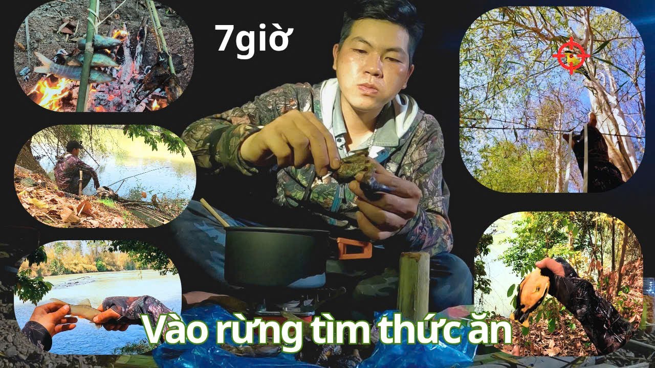 7 Giờ Trong Rừng Sâu | Câu Cá Sông, Dùng Ná Cao Su Bắn Chim , Ăn Tối Trên Suối Cạn || SangSlingShot