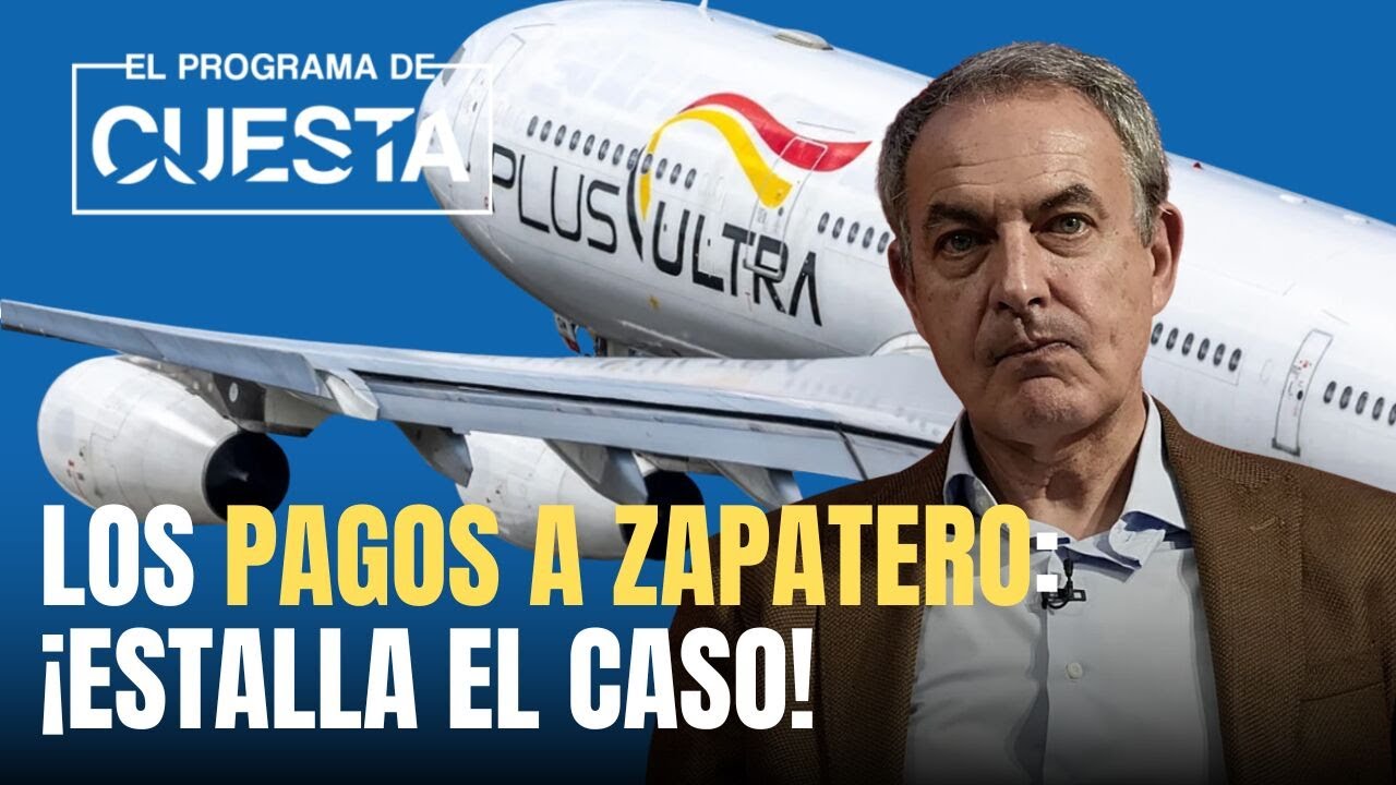 Zapatero cobró dinero de su amigo, detenido por el ‘caso Plus Ultra’ por 