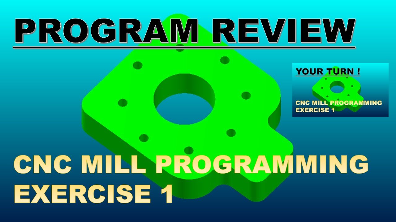 ОБЗОР ПРОГРАММЫ CNC MILL EXER 1
