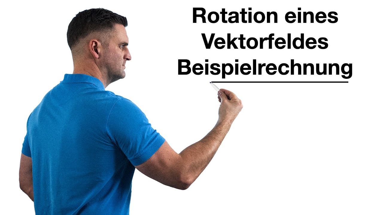 Rotation eines Vektorfeldes Beispielrechnung | Mathe by Daniel Jung