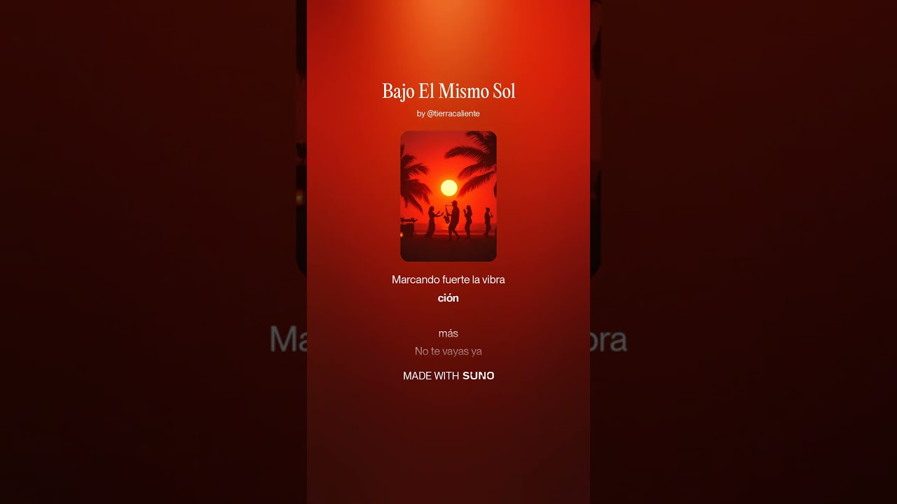 Bajo El Mismo Sol