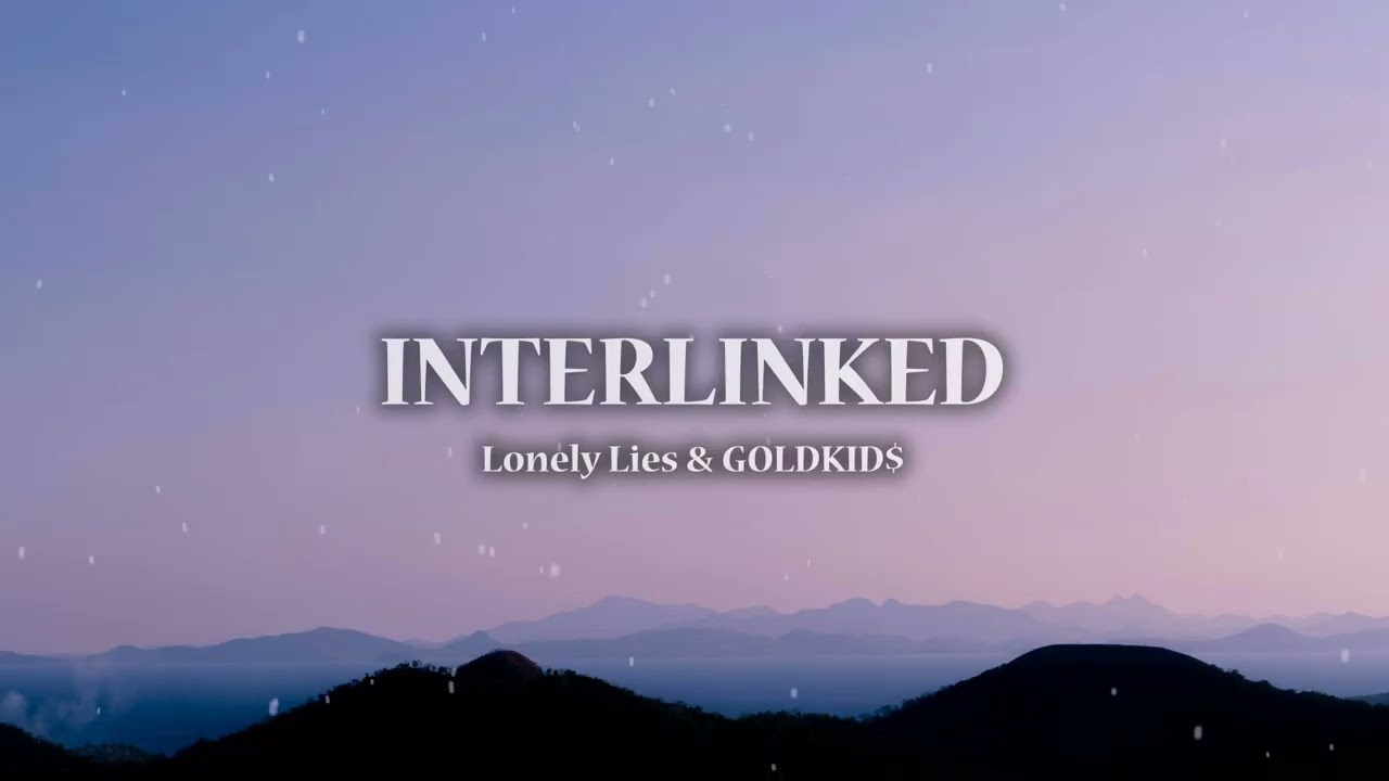 Interlinked Memory (Lonely Lies & GOLDKID$) Ambience Music 1 Hour | Relaxing Ambient Music