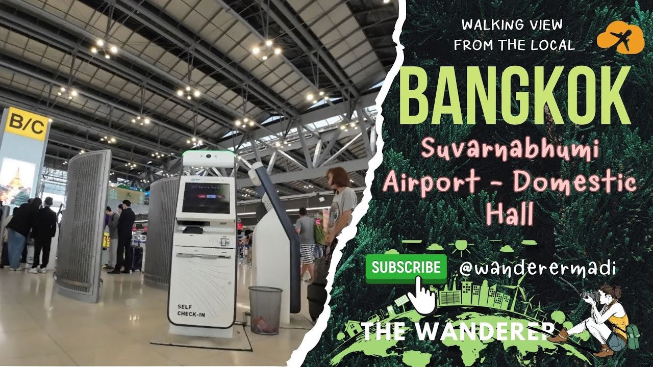 🇹🇭 Bangkok Walking View | Suvarnabhumi Airport | Departure Hall | Domestic