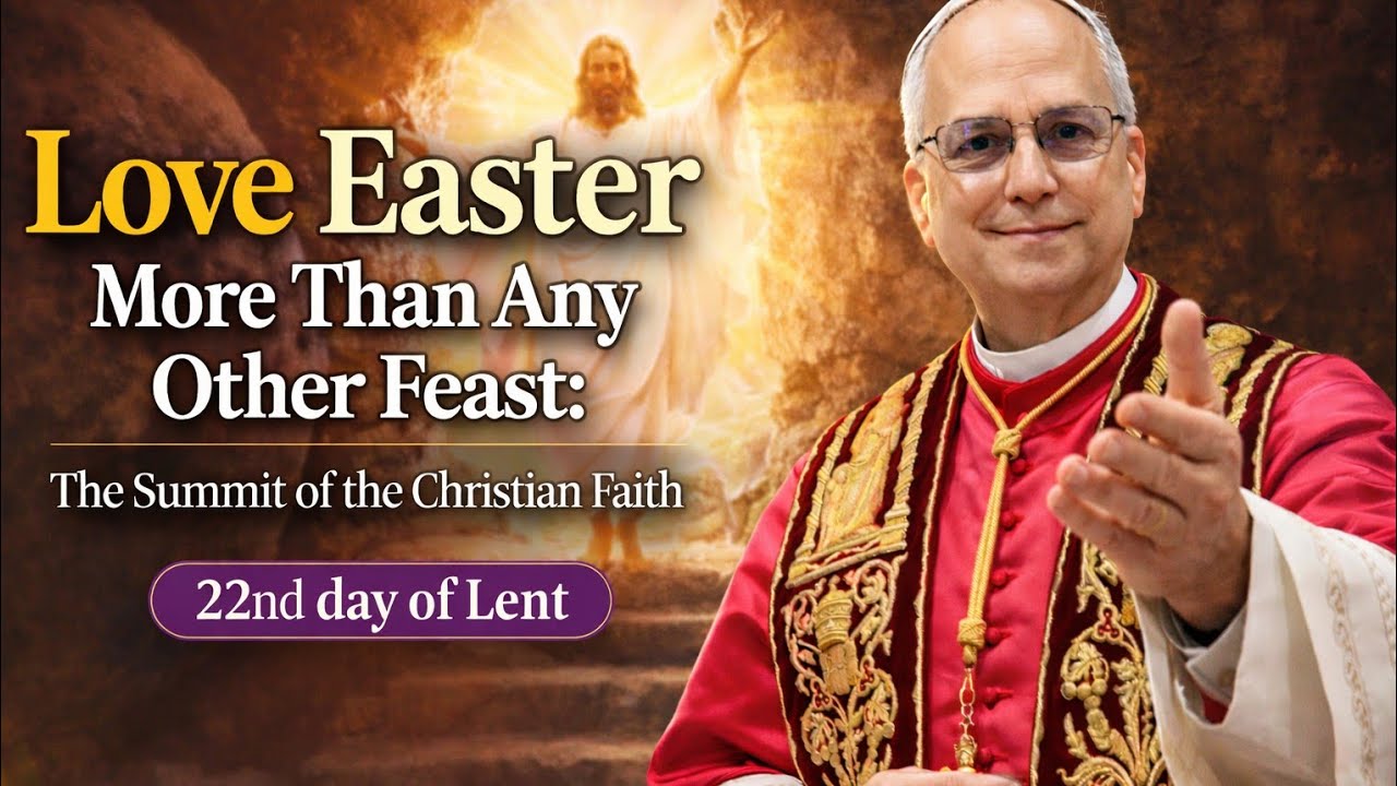 Day 22 of Lent : Easter Explained: Why the Resurrection Changes Everything 