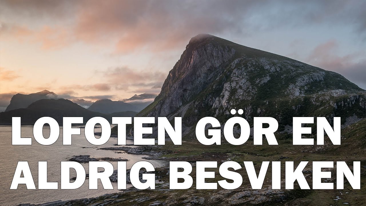 Lofoten gör en aldrig besviken