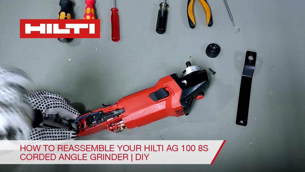 How to reassemble your Hilti AG 100 8S corded angle grinder | DIY