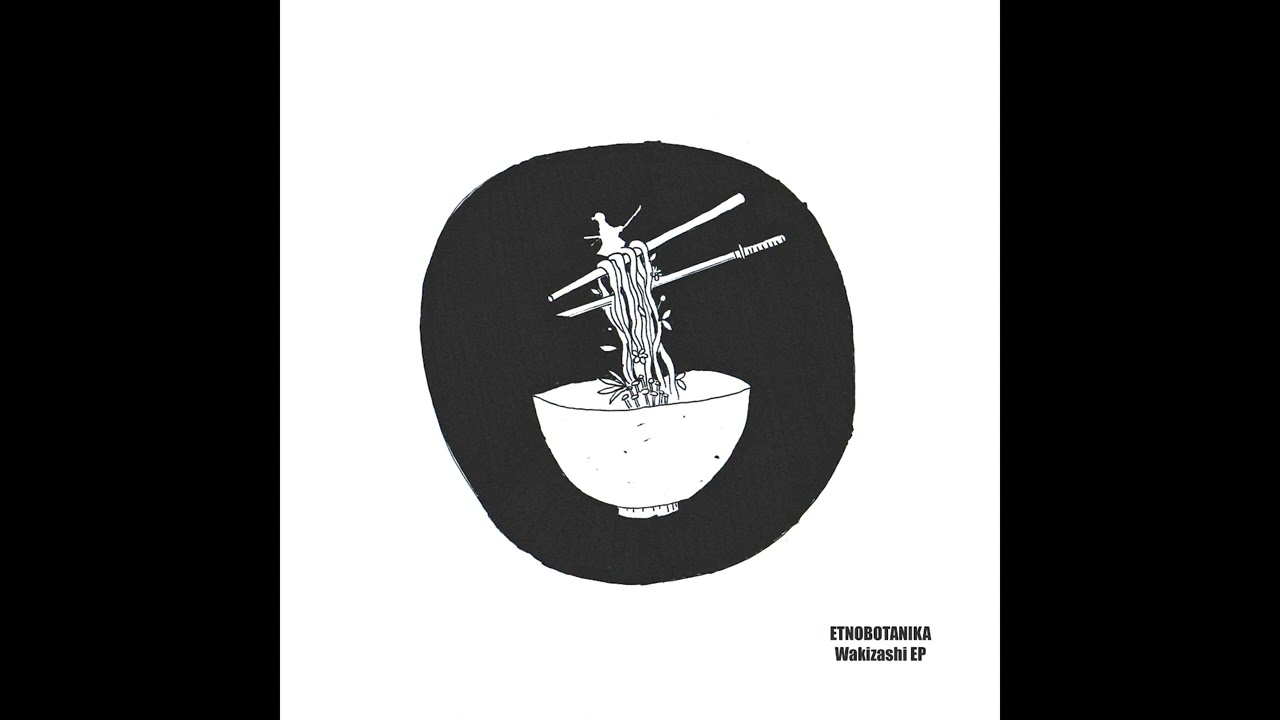 ETNOBOTANIKA - 200 000 [Wakizashi EP]