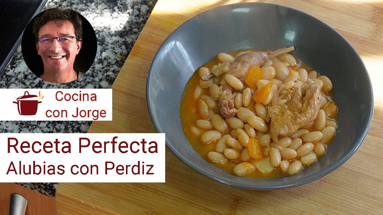 Alubias con Perdiz de Caza. La Mejor y Auténtica Receta.