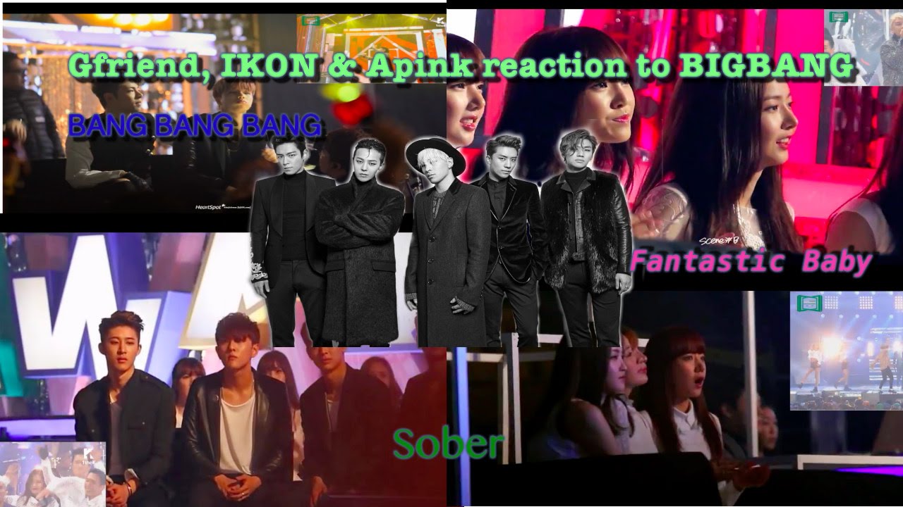 Gfriend, IKON & Apink Reaction to Bigbang [MMA] 2015 Fancams Part 2