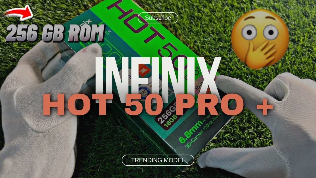 Unboxing the Infinix Hot 50 Pro Plus | Stunning Design & Features