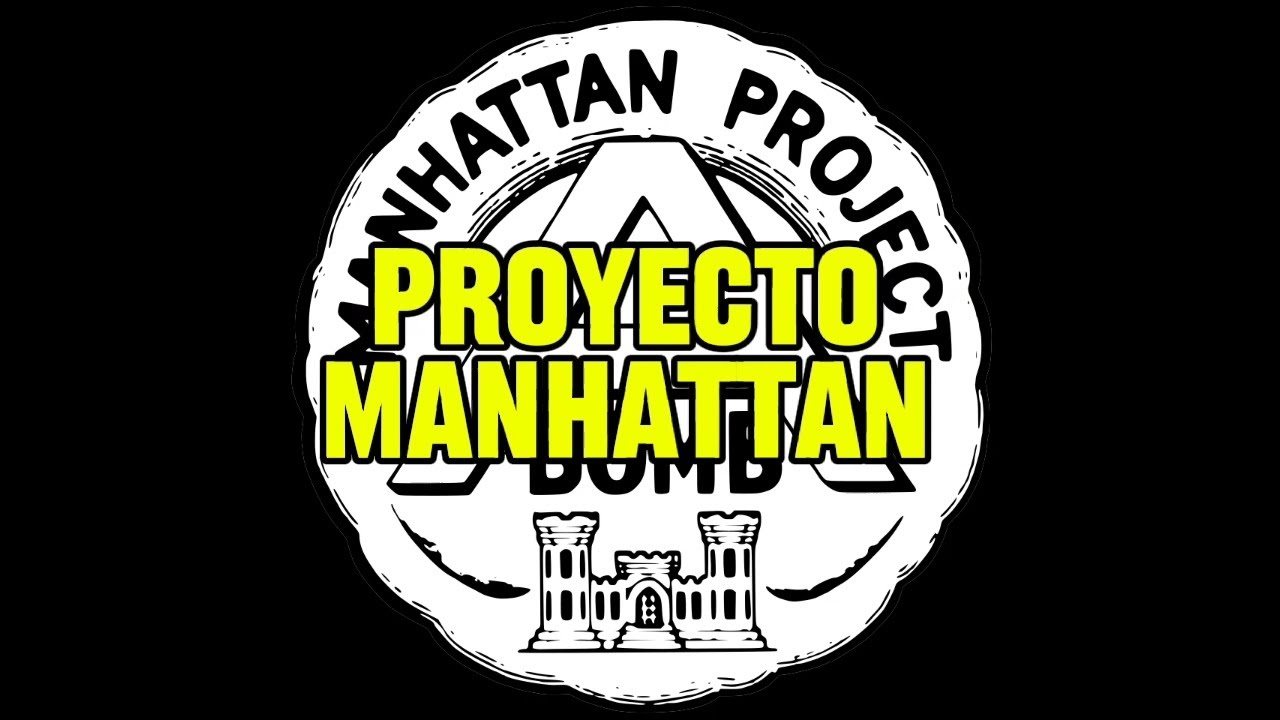 Proyecto Manhattan: El Secreto que Creó la Bomba Atómica 