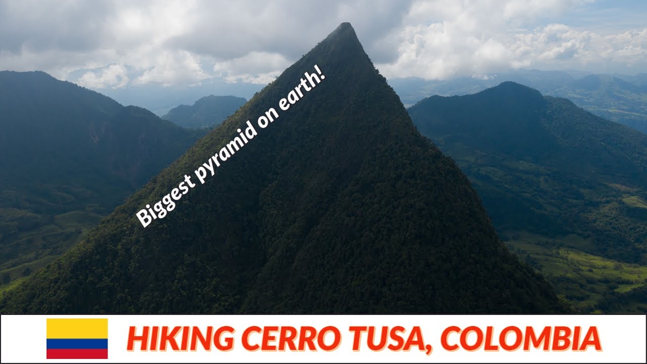 THE BIGGEST NATURAL PYRAMID IN THE WORLD - Cerro Tusa, Colombia