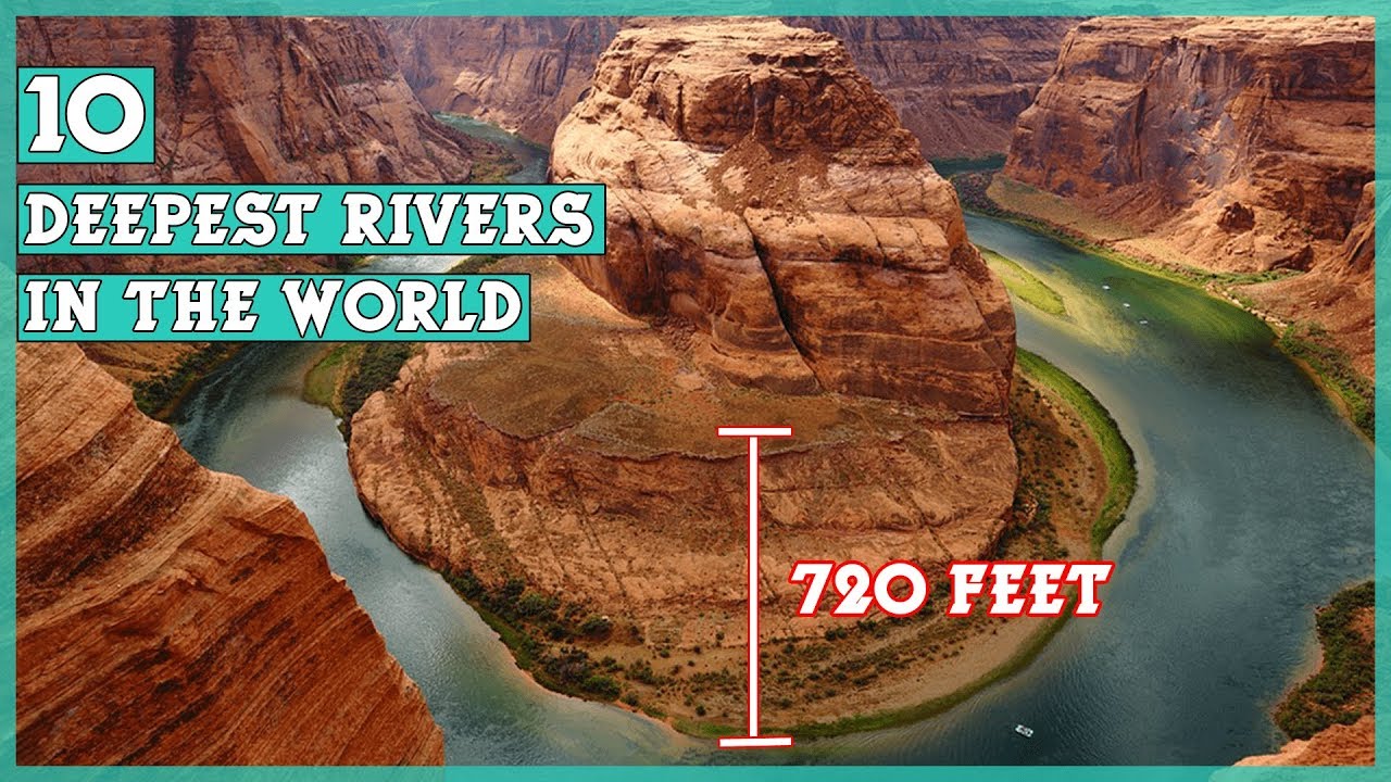 Top 10 Deepest Rivers in the World