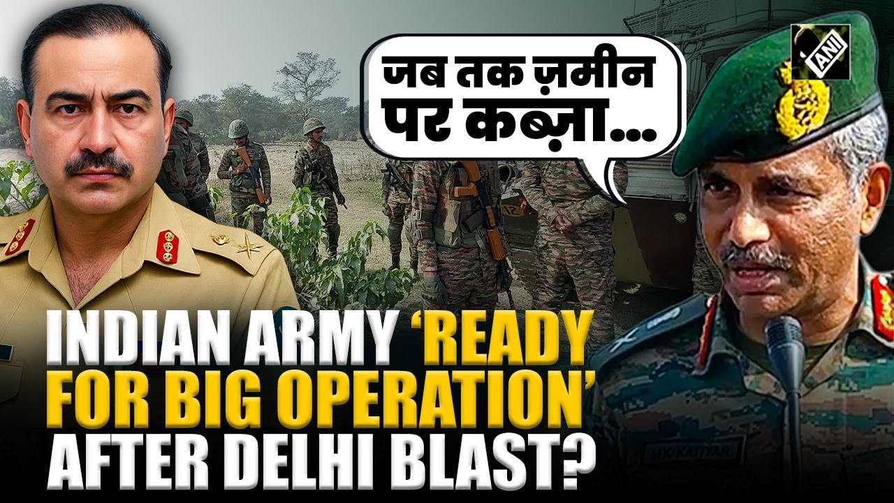 &ldquo;Unless we capture land&hellip;&rdquo; Indian Army&rsquo;s big &lsquo;warning&rsquo; to Pakistan after Delhi Red Fort Blast
