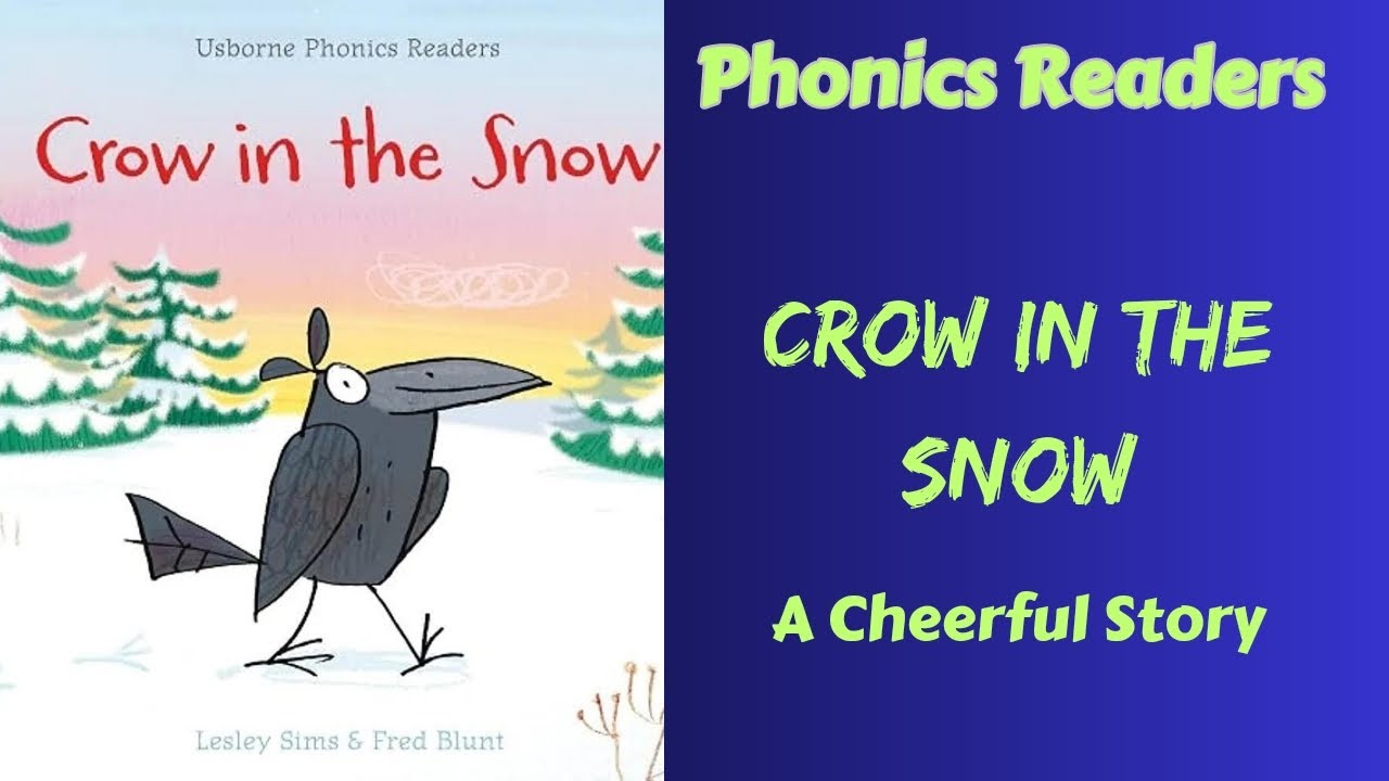 Crow in the Snow (Usborne Phonics Readers) Children's Readaloud stories with colourful illustrations