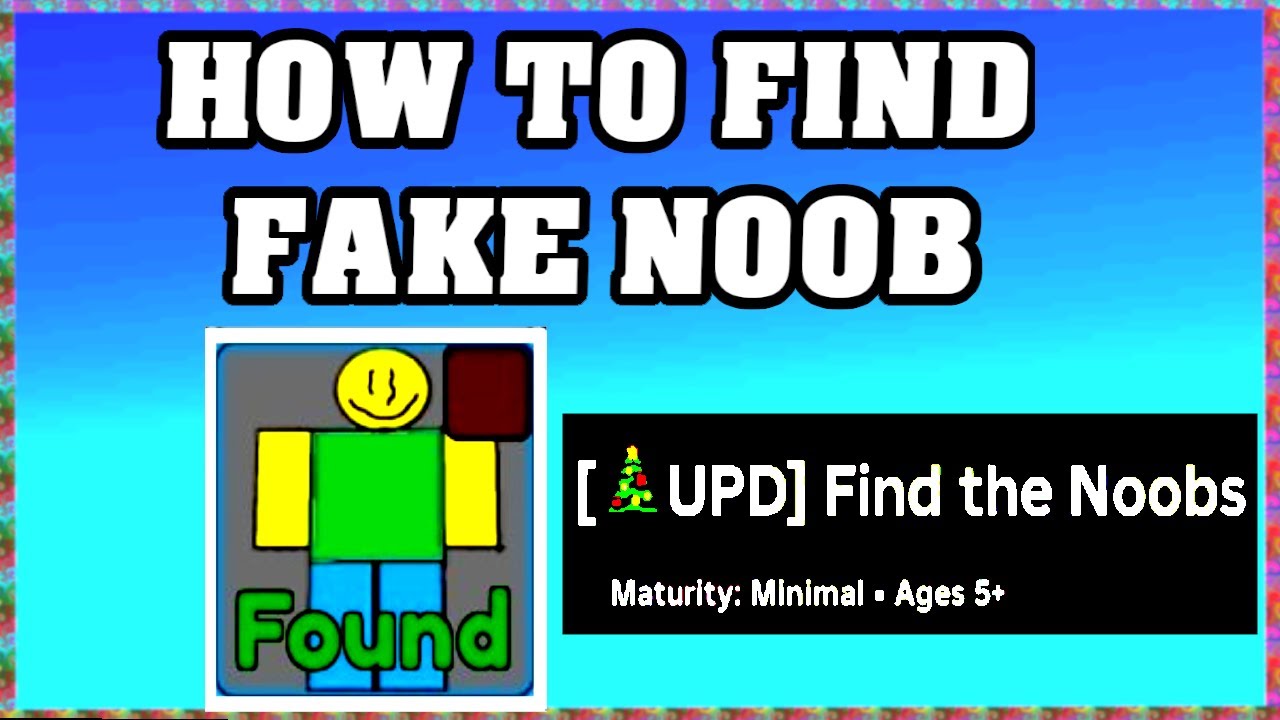How To Find FAKE NOOB in FIND THE NOOBS ROBLOX [Update] [walkthrough]