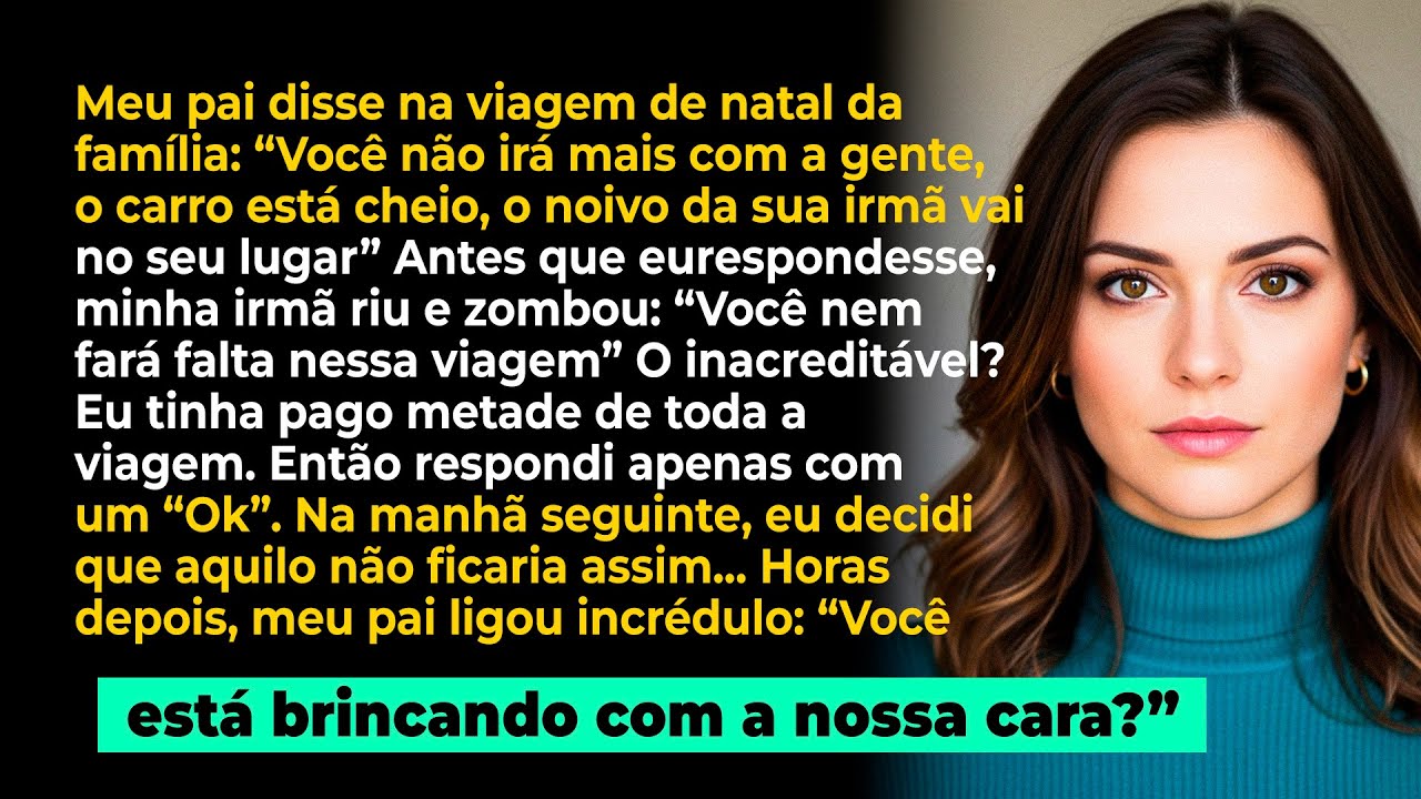 Meu pai disse: 