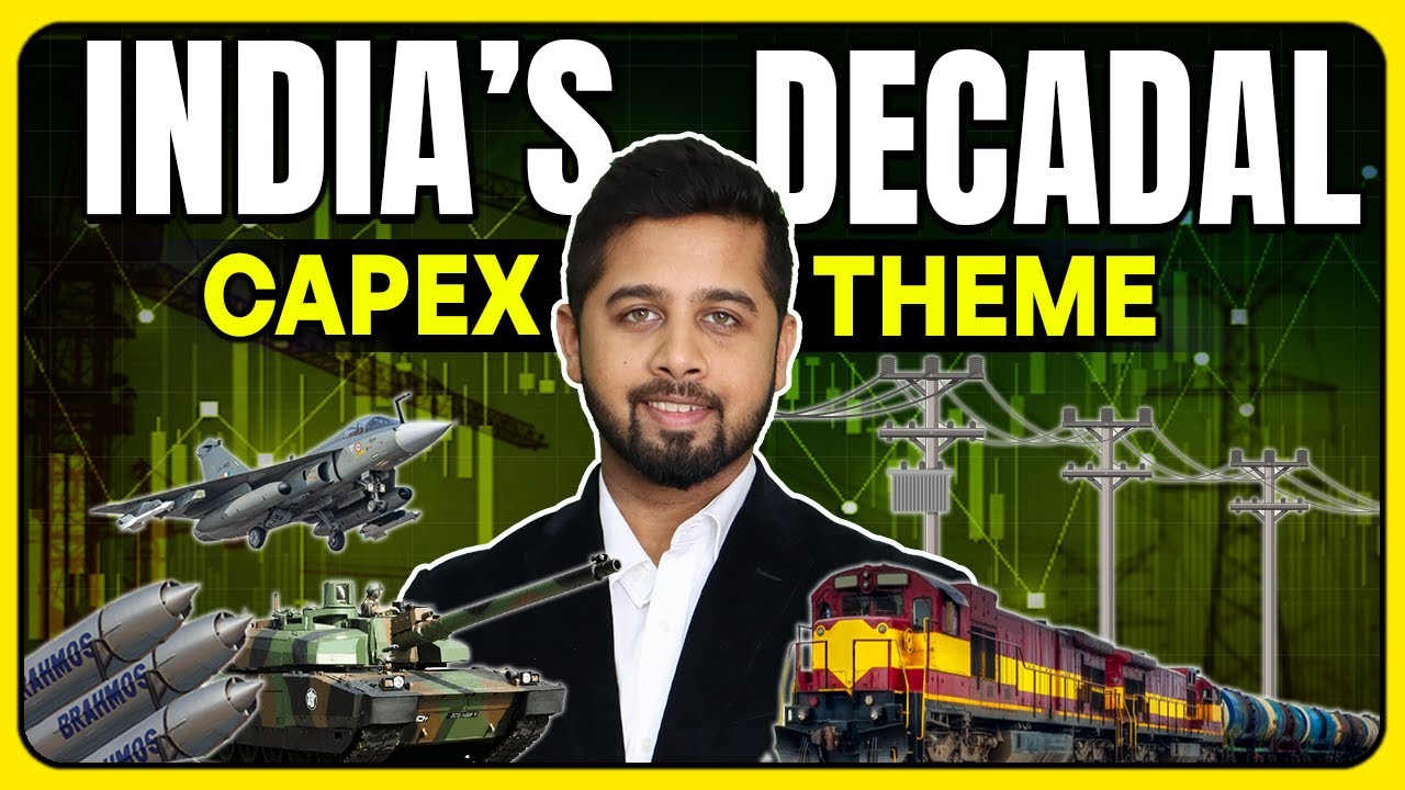 India’s 7 Biggest themes for Decadal CAPEX opportunity & top stocks in each theme