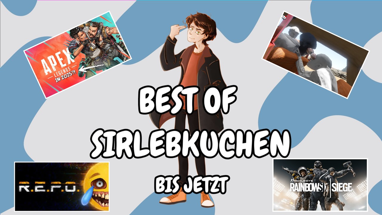 Best of SirLebkuchen bis jetzt