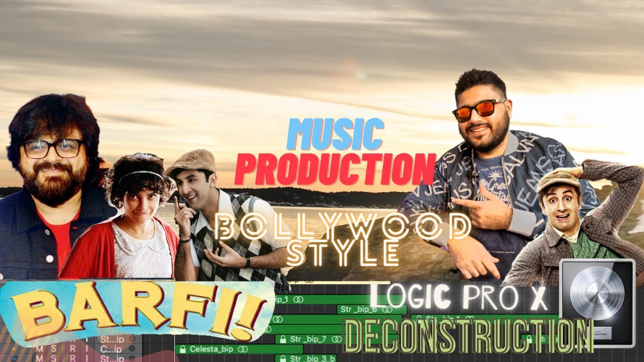 Barfi Style | Bollywood Music Production | Logic pro x
