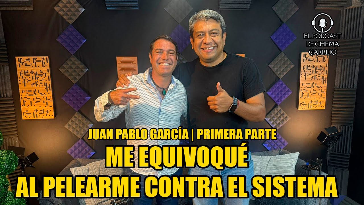 ME EQUIVOQUÉ AL PELEAR CONTRA EL SISTEMA Y EL PACTO DE CABALLEROS | JUAN PABLO GARCÍA