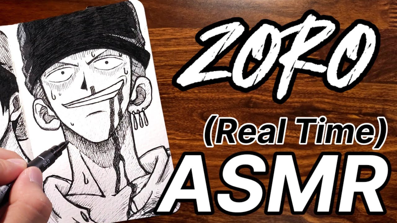 [ASMR] Drawing ZORO ゾロ (Real Time) - One piece