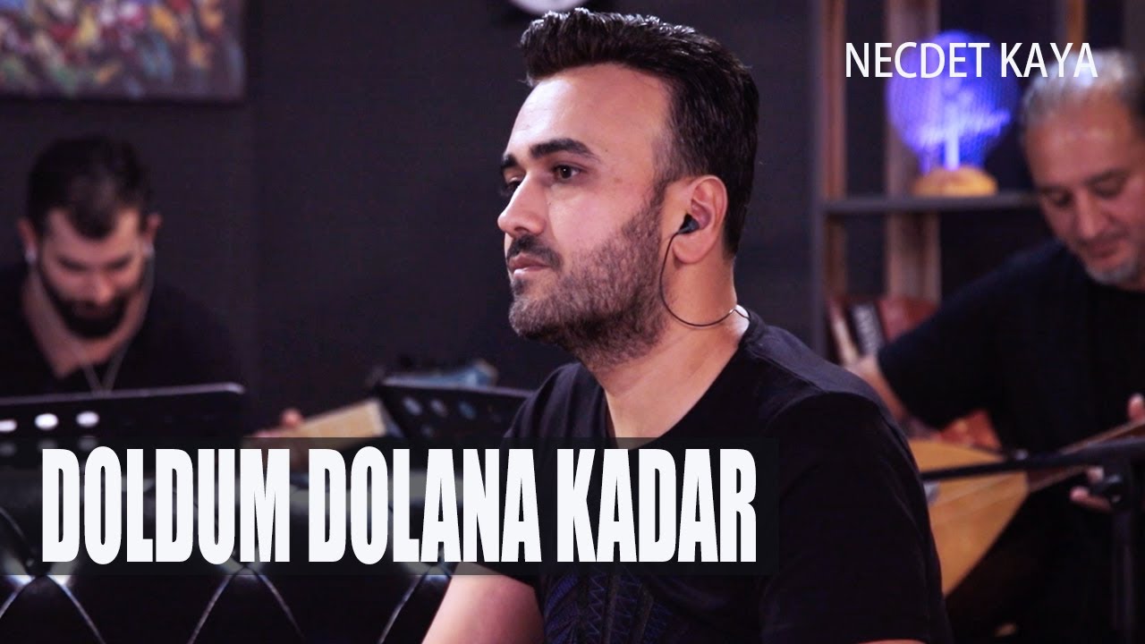 Necdet Kaya - Doldum Dolana Kadar (Cover)