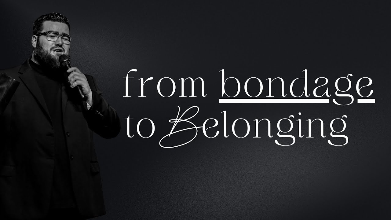 From Bondage to Belonging | Galatians 4