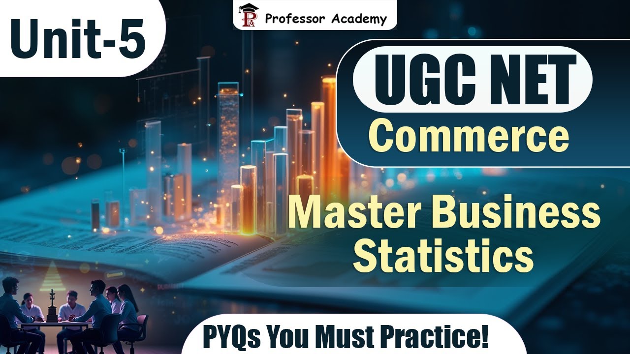 Master Business Statistics | UGC NET Commerce Unit-5 PYQs You Must Practice! 🎯